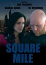 Фильм «Square Mile» смотреть онлайн фильм в хорошем качестве 1080p