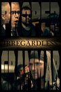 Фильм «Irregardless» смотреть онлайн фильм в хорошем качестве 720p