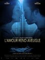 Фильм «L'amour rend aveugle» смотреть онлайн фильм в хорошем качестве 720p