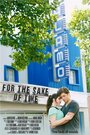 Фильм «For the Sake of Time» смотреть онлайн фильм в хорошем качестве 720p