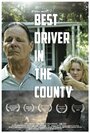 Фильм «The Best Driver in the County» смотреть онлайн фильм в хорошем качестве 1080p