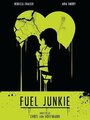 Фильм «Fuel Junkie» смотреть онлайн фильм в хорошем качестве 720p