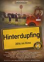 Фильм «Hinterdupfing» смотреть онлайн фильм в хорошем качестве 1080p