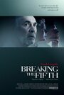 «Breaking the Fifth» кадры фильма в хорошем качестве