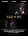 Фильм «Riddle Me This» скачать бесплатно в хорошем качестве без регистрации и смс 1080p