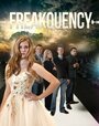 Фильм «Freakquency» смотреть онлайн фильм в хорошем качестве 1080p