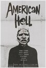 «American Hell» кадры фильма в хорошем качестве