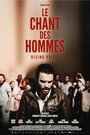 «Le chant des hommes» трейлер фильма в хорошем качестве 1080p