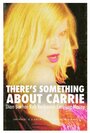 Фильм «There's Something About Carrie» смотреть онлайн фильм в хорошем качестве 720p