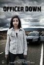 Фильм «Officer Down» смотреть онлайн фильм в хорошем качестве 1080p