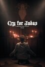 «Cry for Judas» кадры фильма в хорошем качестве