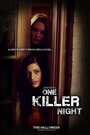 «One Killer Night» трейлер фильма в хорошем качестве 1080p