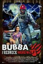 Фильм «Bubba the Redneck Werewolf» смотреть онлайн фильм в хорошем качестве 720p