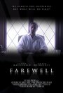 Фильм «Farewell» смотреть онлайн фильм в хорошем качестве 720p