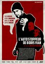 Фильм «L'autostoppeur de Boris Vian» смотреть онлайн фильм в хорошем качестве 720p