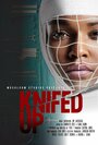 Фильм «Knifed Up» смотреть онлайн фильм в хорошем качестве 1080p