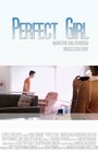 Фильм «Perfect Girl» смотреть онлайн фильм в хорошем качестве 720p