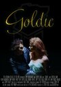 Фильм «Goldie» смотреть онлайн фильм в хорошем качестве 720p