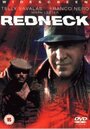 Фильм «Redneck» смотреть онлайн фильм в хорошем качестве 1080p