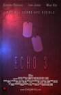 Фильм «Echo 3» скачать бесплатно в хорошем качестве без регистрации и смс 1080p