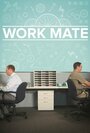 «Work Mate» кадры фильма в хорошем качестве