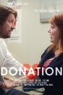 Фильм «Donation» смотреть онлайн фильм в хорошем качестве 720p