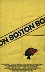 «Boston» кадры фильма в хорошем качестве