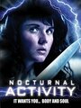 Фильм «Nocturnal Activity» скачать бесплатно в хорошем качестве без регистрации и смс 1080p