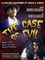 Фильм «The Case of Evil» смотреть онлайн фильм в хорошем качестве 1080p