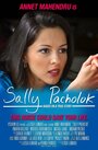 Фильм «Sally Pacholok» смотреть онлайн фильм в хорошем качестве 1080p