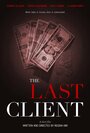 Фильм «The Last Client» смотреть онлайн фильм в хорошем качестве 1080p