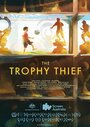 Фильм «The Trophy Thief» скачать бесплатно в хорошем качестве без регистрации и смс 1080p