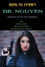 Фильм «Dr. Nguyen» смотреть онлайн фильм в хорошем качестве 720p