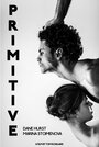 «Primitive» трейлер фильма в хорошем качестве 1080p