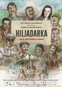 Фильм «Hiljadarka» смотреть онлайн фильм в хорошем качестве 720p