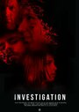 Фильм «Investigation» смотреть онлайн фильм в хорошем качестве 720p