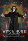 Фильм «Witch Hunt» смотреть онлайн фильм в хорошем качестве 720p