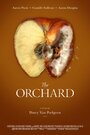 «The Orchard» трейлер фильма в хорошем качестве 1080p