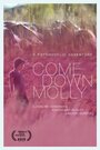 Фильм «Come Down Molly» скачать бесплатно в хорошем качестве без регистрации и смс 1080p