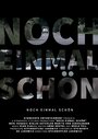 «Noch Einmal Schön» кадры фильма в хорошем качестве