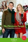 Фильм «The Christmas Parade» смотреть онлайн фильм в хорошем качестве 720p