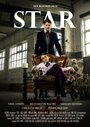 Фильм «Star» смотреть онлайн фильм в хорошем качестве 720p