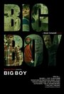 «Big Boy» кадры фильма в хорошем качестве