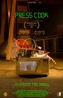 Фильм «Press COOK» смотреть онлайн фильм в хорошем качестве 720p