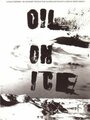 Фильм «Oil on Ice» смотреть онлайн фильм в хорошем качестве 720p