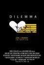 Фильм «Dilemma» смотреть онлайн фильм в хорошем качестве 1080p