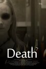 «Death^7» трейлер фильма в хорошем качестве 1080p