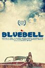 Фильм «Bluebell» смотреть онлайн фильм в хорошем качестве 720p