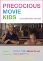 Фильм «Precocious Movie Kids» смотреть онлайн фильм в хорошем качестве 720p