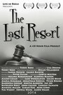 Фильм «The Last Resort» смотреть онлайн фильм в хорошем качестве 720p